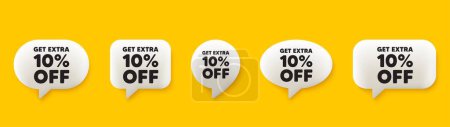 Illustration for Get Extra 10 percent off sale. 3d chat speech bubbles set. Discount offer price sign. Special offer symbol. Save 10 percentages. Extra discount talk speech message. Talk box infographics. Vector - Royalty Free Image