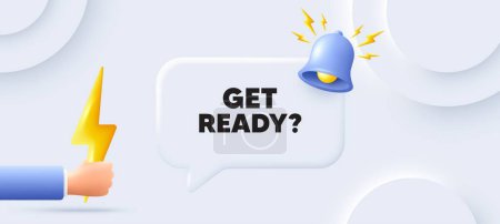 Illustration for Get ready tag. Neumorphic background with chat speech bubble. Special offer sign. Advertising discounts symbol. Get ready speech message. Banner with energy. Vector - Royalty Free Image
