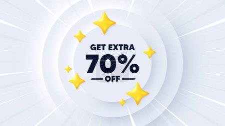 Illustration for Get Extra 70 percent off Sale. Neumorphic banner with sunburst. Discount offer price sign. Special offer symbol. Save 70 percentages. Extra discount message. Banner with 3d stars. Vector - Royalty Free Image