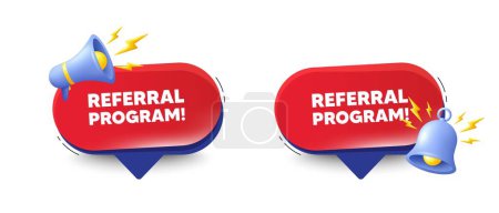 Illustration for Referral program tag. Speech bubbles with 3d bell, megaphone. Refer a friend sign. Advertising reference symbol. Referral program chat speech message. Red offer talk box. Vector - Royalty Free Image