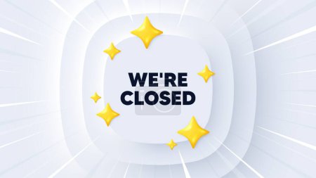 Illustration for We are closed tag. Neumorphic banner with sunburst. Business closure sign. Store bankruptcy symbol. Closed message. Banner with 3d stars. Circular neumorphic template. Vector - Royalty Free Image