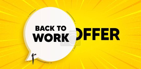 Illustration for Back to work tag. Chat speech bubble banner. Job offer. End of vacation slogan. Back to work speech bubble message. Talk box background. Vector - Royalty Free Image