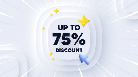 Illustration for Up to 75 percent discount. Neumorphic banner with sunburst. Sale offer price sign. Special offer symbol. Save 75 percentages. Discount tag message. Banner with 3d cursor. Vector - Royalty Free Image