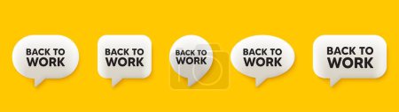 Illustration for Back to work tag. 3d chat speech bubbles set. Job offer. End of vacation slogan. Back to work talk speech message. Talk box infographics. Vector - Royalty Free Image