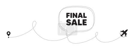 Illustration for Final Sale tag. Plane travel path line banner. Special offer price sign. Advertising Discounts symbol. Final sale speech bubble message. Plane location route. Dashed line. Vector - Royalty Free Image
