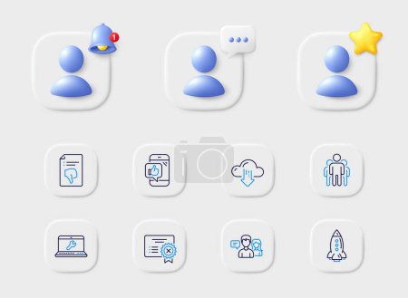 Illustration for Cloud download, Rocket and Group line icons. Placeholder with 3d star, reminder bell, chat. Pack of Reject certificate, Mobile like, Thumb down icon. People talking, Laptop repair pictogram. Vector - Royalty Free Image