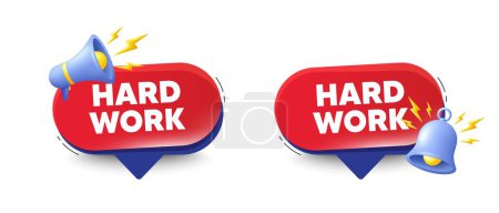 Illustration for Hard work tag. Speech bubbles with 3d bell, megaphone. Job motivational offer. Gym workout slogan message. Hard work chat speech message. Red offer talk box. Vector - Royalty Free Image
