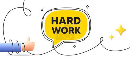 Illustration for Hard work tag. Continuous line art banner. Job motivational offer. Gym workout slogan message. Hard work speech bubble background. Wrapped 3d like icon. Vector - Royalty Free Image