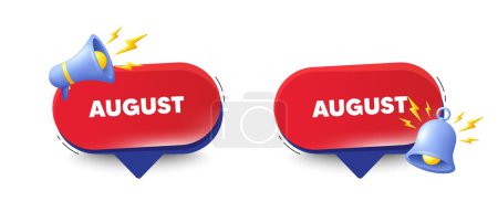 Illustration for August month icon. Speech bubbles with 3d bell, megaphone. Event schedule Aug date. Meeting appointment planner. August chat speech message. Red offer talk box. Vector - Royalty Free Image