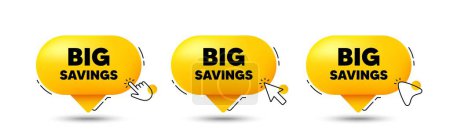 Illustration for Big savings tag. Click here buttons. Special offer price sign. Advertising discounts symbol. Big savings speech bubble chat message. Talk box infographics. Vector - Royalty Free Image