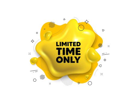 Illustration for Abstract liquid 3d shape. Limited time tag. Special offer sign. Sale promotion symbol. Limited time message. Fluid speech bubble banner. Yellow text liquid shape. Vector - Royalty Free Image
