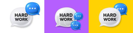 Chat speech bubble 3d icons. Hard work tag. Job motivational offer. Gym workout slogan message. Hard work chat text box. Speech bubble banner. Offer box balloon. Vector