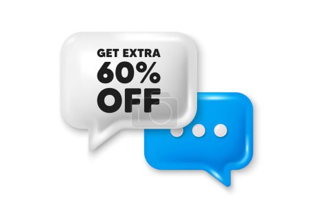Get Extra 60 percent off Sale. Chat speech bubble 3d icon. Discount offer price sign. Special offer symbol. Save 60 percentages. Extra discount chat offer. Speech bubble banner. Vector