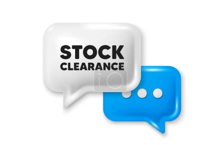 Stock clearance sale tag. Chat speech bubble 3d icon. Special offer price sign. Advertising discounts symbol. Stock clearance chat offer. Speech bubble banner. Text box balloon. Vector