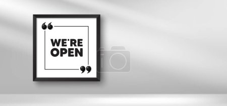 Illustration for Photo frame banner. We are open tag. Promotion new business sign. Welcome advertising symbol. Open picture frame message. 3d comma quotation. Vector - Royalty Free Image