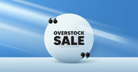 Illustration for Overstock sale tag. Circle frame, product stage background. Special offer price sign. Advertising discounts symbol. Overstock sale round frame message. Minimal design offer scene. Vector - Royalty Free Image