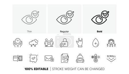 Secure mail, Lock and Oil serum line icons. Pack of Scroll down, Backpack, Agreement document icon. Snow weather, Confirmed, Inclusion pictogram. Equality, Horns hand, Check eye. Line icons. Vector