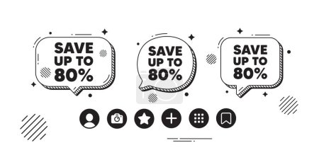 Illustration for Save up to 80 percent tag. Speech bubble offer icons. Discount Sale offer price sign. Special offer symbol. Discount chat text box. Social media icons. Speech bubble text balloon. Vector - Royalty Free Image