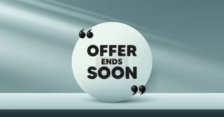 Illustration for Offer ends soon tag. Circle frame, product stage background. Special offer price sign. Advertising discounts symbol. Offer ends soon round frame message. Minimal design offer scene. Vector - Royalty Free Image