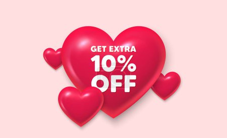 Illustration for 3d hearts love banner. Get Extra 10 percent off sale. Discount offer price sign. Special offer symbol. Save 10 percentages. Extra discount message. Banner with 3d heart icon. Vector - Royalty Free Image