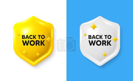 Illustration for Back to work tag. Shield 3d icon banner with text box. Job offer. End of vacation slogan. Back to work chat protect message. Shield speech bubble banner. Vector - Royalty Free Image