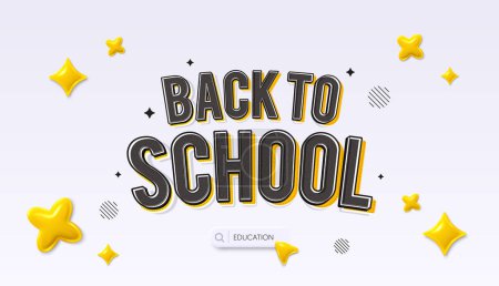 Illustration for Back to school text banner. Welcome back to school text on light background. School education poster, education search bar. Students class background. 3d star balloons elements. Vector illustration - Royalty Free Image