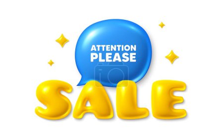 Sale text 3d banner with chat bubble. Attention please tag. Special offer sign. Important information symbol. Attention please chat message. 3d speech bubble offer banner. Sale text balloon. Vector