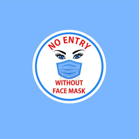Illustration for Blue sticker with round warning sign icon with no entry without face mask red lettering and blue eyes nurse face with eyebrows and eyelashes in air pollution face mask - Royalty Free Image