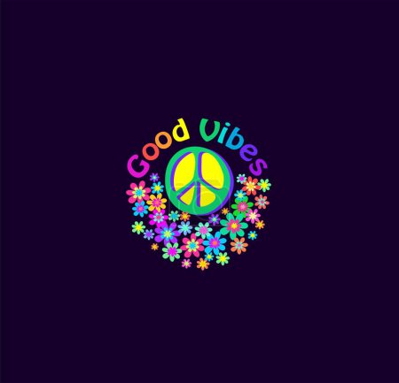 Illustration for Fashion print for t-shirt, bag design and hippie party poster with hippy peace sign, good vibes slogan in rainbow colors and colorful flower-power on dark background - Royalty Free Image