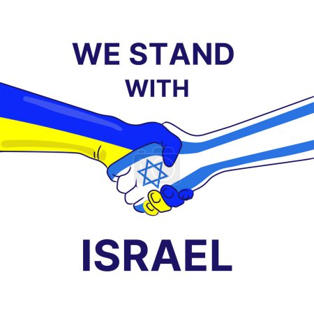 Nous sommes aux côtés d'Israël qui soutient la bannière. L'Ukraine et Israël font une poignée de main. Deux mains aux couleurs du drapeau d'Israël et de l'Ukraine signe de soutien. Illustration vectorielle