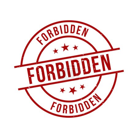 Illustration for Forbidden Stamp,Forbidden Grunge Round Sign - Royalty Free Image