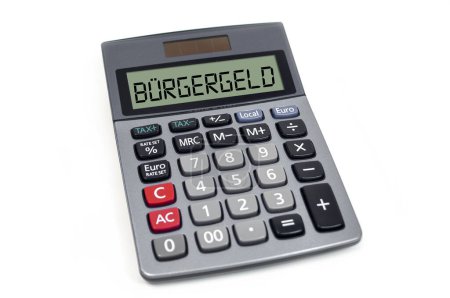 Foto de Calculator with the german word brgergeld - unemployment benefit isolated on white background - Imagen libre de derechos