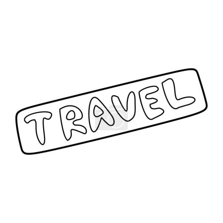 Vector Doodle Sign with Text Travel for hitchhike. Isolated Outline Illustration Isolated on White. Tourism and Vacation concept Design Object. Line Graphic Art with Lettering for Summer and Adventure