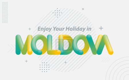 Ilustración de Disfrute de sus vacaciones en Moldavia. Tipografía creativa con efecto de mezcla 3d - Imagen libre de derechos