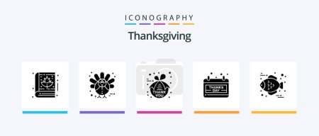 Téléchargez les illustrations : Thanksgiving Glyph 5 Icon Pack Including food. thanks day. note. day. calendar. Creative Icons Design - en licence libre de droit
