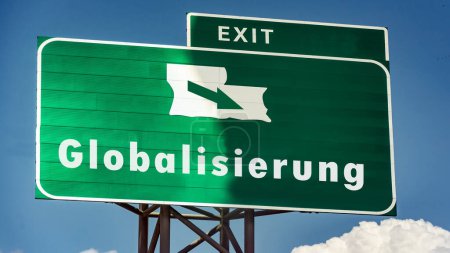 La imagen muestra una señal y un signo que apunta en la dirección de la globalización en alemán.