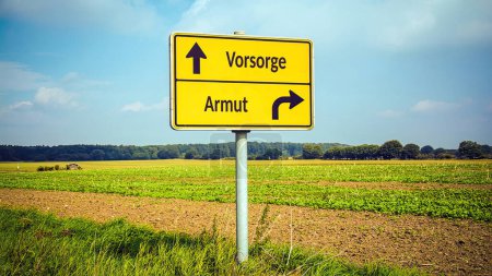 An image with a signpost pointing in two different directions in German. One direction points to precaution, the other points to poverty