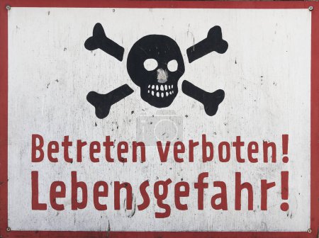 Photo for Hand painted sign on old company premises with german inscription Betreten verboten Lebensgefahr. Translation: Do not enter danger to life - Royalty Free Image