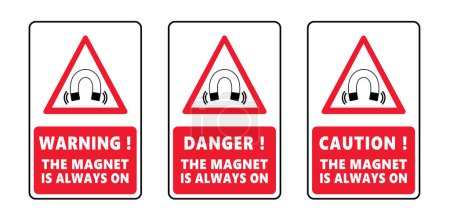 Illustration for Danger magnetic field. The magnet is always on. Caution horseshoe magnet. Warning electromagnetic field and magnetic force. Positive, negative or north to south pole icon. Safety First. - Royalty Free Image