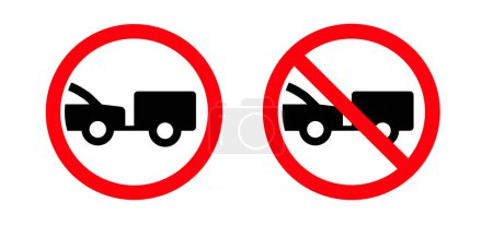 Illustration for Traffic, road sign. Warning no trailer signboard. No entry of motor vehicles with a trailer. Do not enter, trailers prohibited. Information for car drivers. No towed trailers. Towed trailer icon. - Royalty Free Image