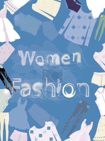 Illustration for Frame or border design of women colorful fancy cloths like sweatshirt, skirt, top, jeans pant, shorts, shirts,frock creatively arranged steel blue background. women fashion text written in middle - Royalty Free Image