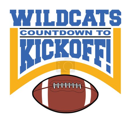 Téléchargez les illustrations : Football Countdown to Kickoff Wildcats est un modèle de conception d'équipe qui comprend du texte, un message d'objectif graphique et un ballon de football. Idéal pour les t-shirts, tasses, publicités et promotions Wildcats pour les équipes ou les écoles. - en licence libre de droit
