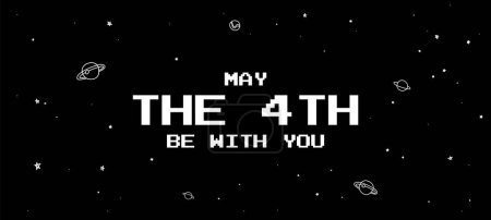 Happy May the 4th. Cosmos, universe futuristic vector illustration