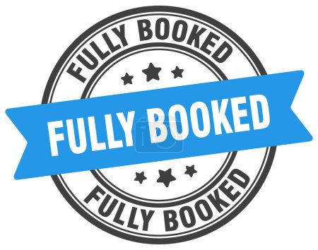 fully booked stamp. fully booked round sign. label on transparent background