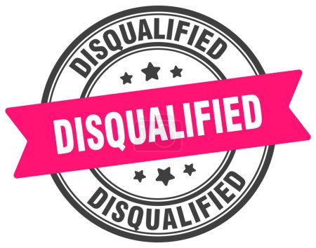 disqualified stamp. disqualified round sign. label on transparent background