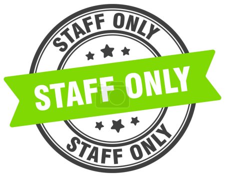staff only stamp. staff only round sign. label on transparent background