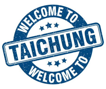 Welcome to Taichung stamp. Taichung round sign isolated on white background