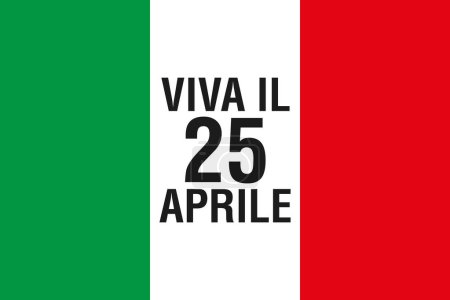Italy, poster flag of April 25th, anniversary celebration of the liberation of 1945, patriotic symbol of the Italian Republic, vector illustration