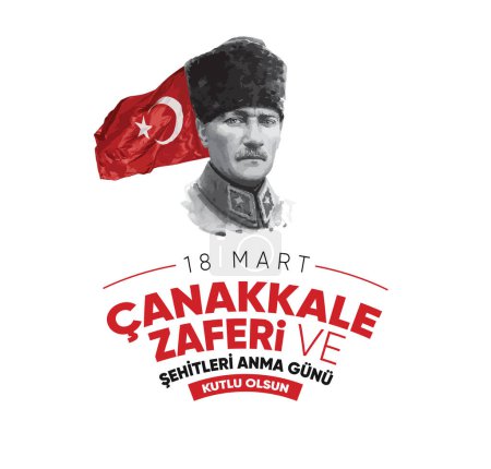 Illustration for 18 Mart Canakkale Deniz Zaferi ve Sehitleri Anma Gunu. Translation: 18 March Canakkale Victory Day and martyrs Memorial Day. - Royalty Free Image
