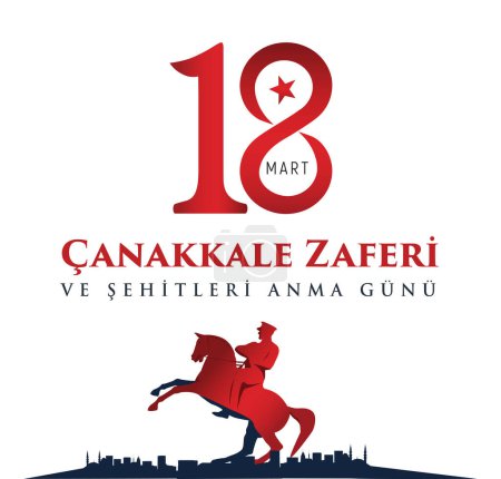 Illustration for 18 Mart Canakkale Deniz Zaferi ve Sehitleri Anma Gunu. Translation: 18 March Canakkale Victory Day and martyrs Memorial Day. - Royalty Free Image